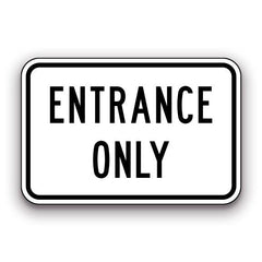 Sign - Entrance Only | Safety Decals