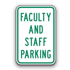 Sign - Faculty and Staff Parking | Safety Decals