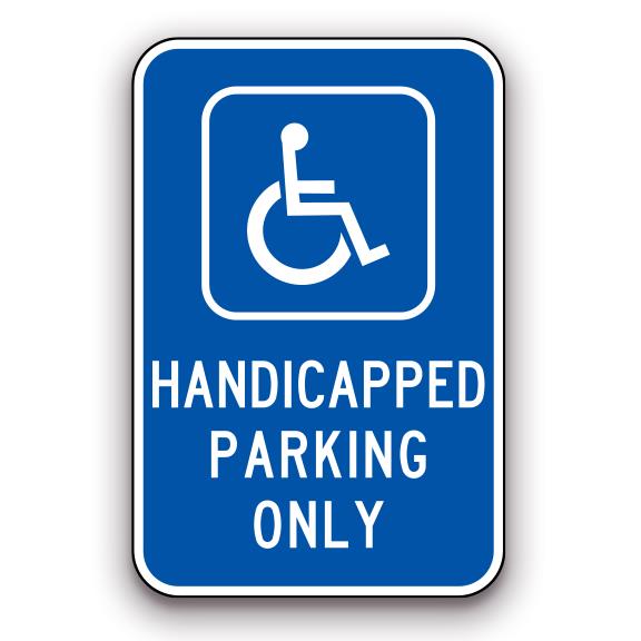 Sign - Handicapped Parking Only | Safety Decals