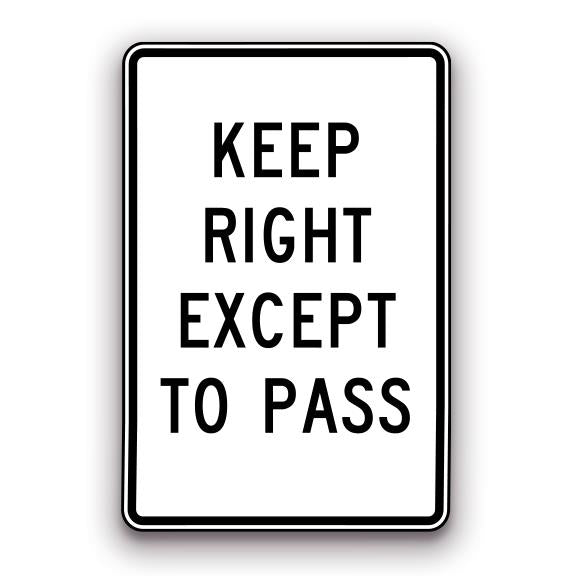 Sign - Keep Right Except to Pass | Safety Decals