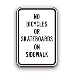 Sign - No Bicycles or Skateboards on Sidewalk | Safety Decals