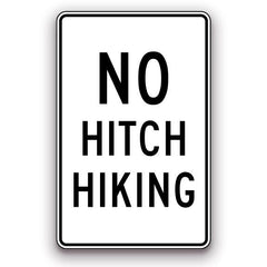 Sign - No Hitch Hiking | Safety Decals