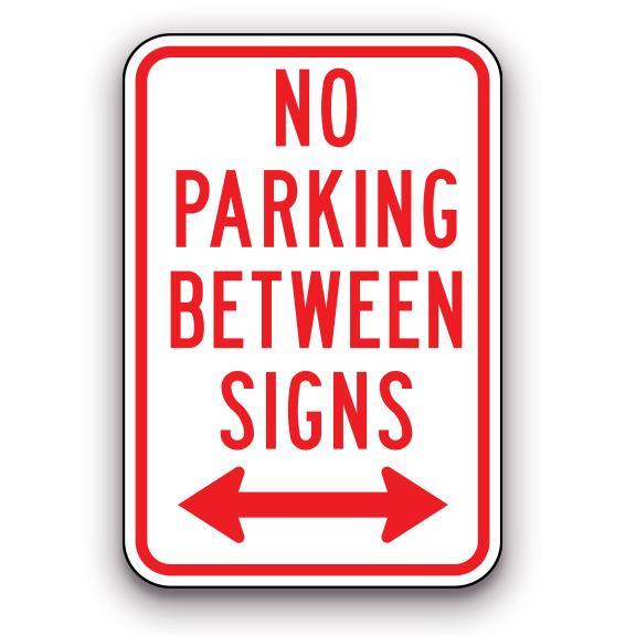 Sign - No Parking Between Signs - with Arrow | Safety Decals
