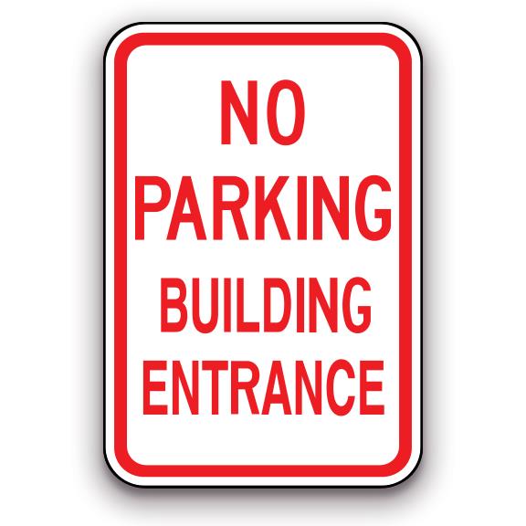 Sign - No Parking Building Entrance | Safety Decals