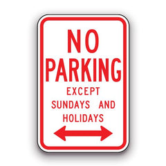 Sign - No Parking Except Sundays and Holidays | Safety Decals