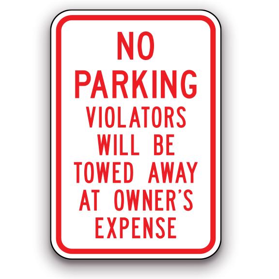 Sign - No Parking Violators will be Towed Away at Owner's Expense | Safety Decals