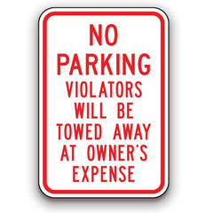Sign - No Parking Violators will be Towed Away at Owner's Expense | Safety Decals