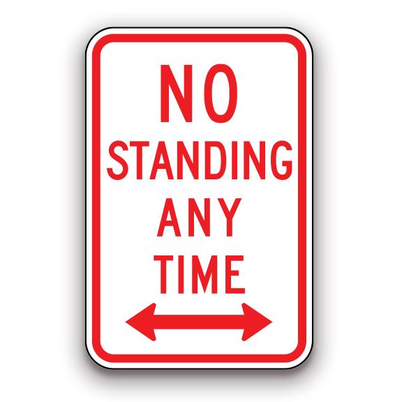 Sign - No Standing Any Time | Safety Decals