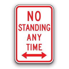 Sign - No Standing Any Time | Safety Decals