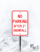 12x18 No Parking After 2in of Snow