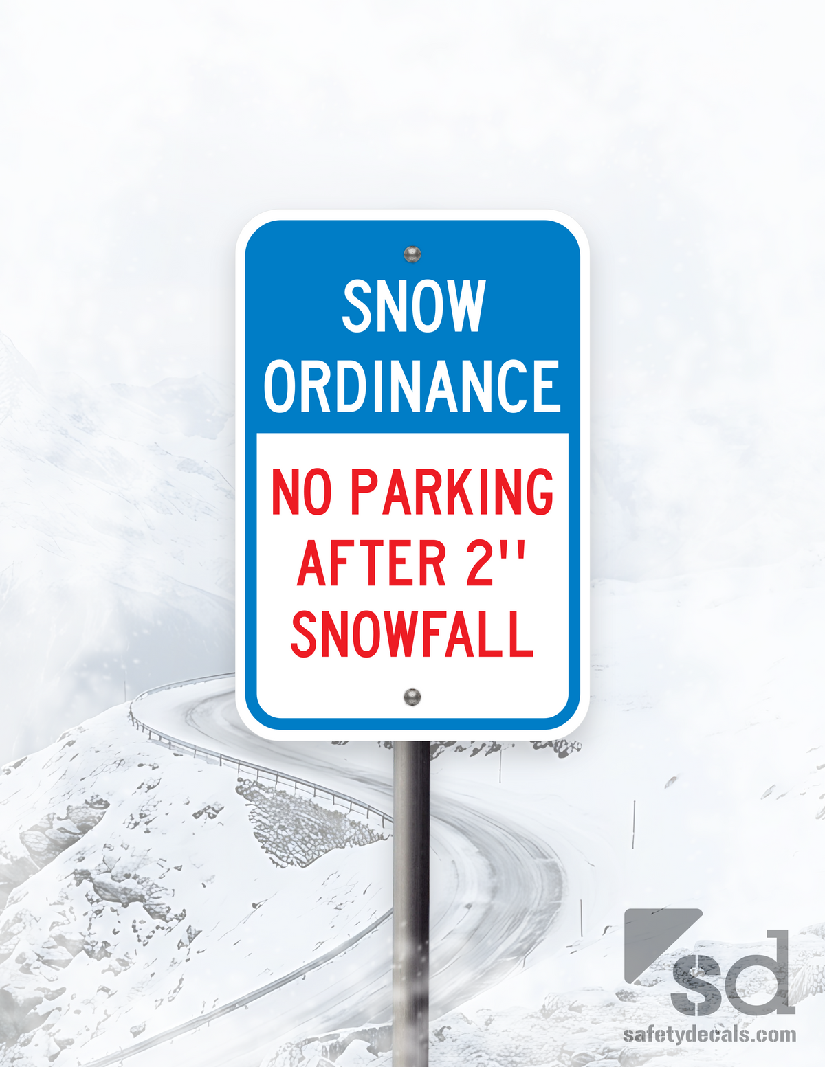 12x18 Snow Ordinance No Parking after 2in Snow
