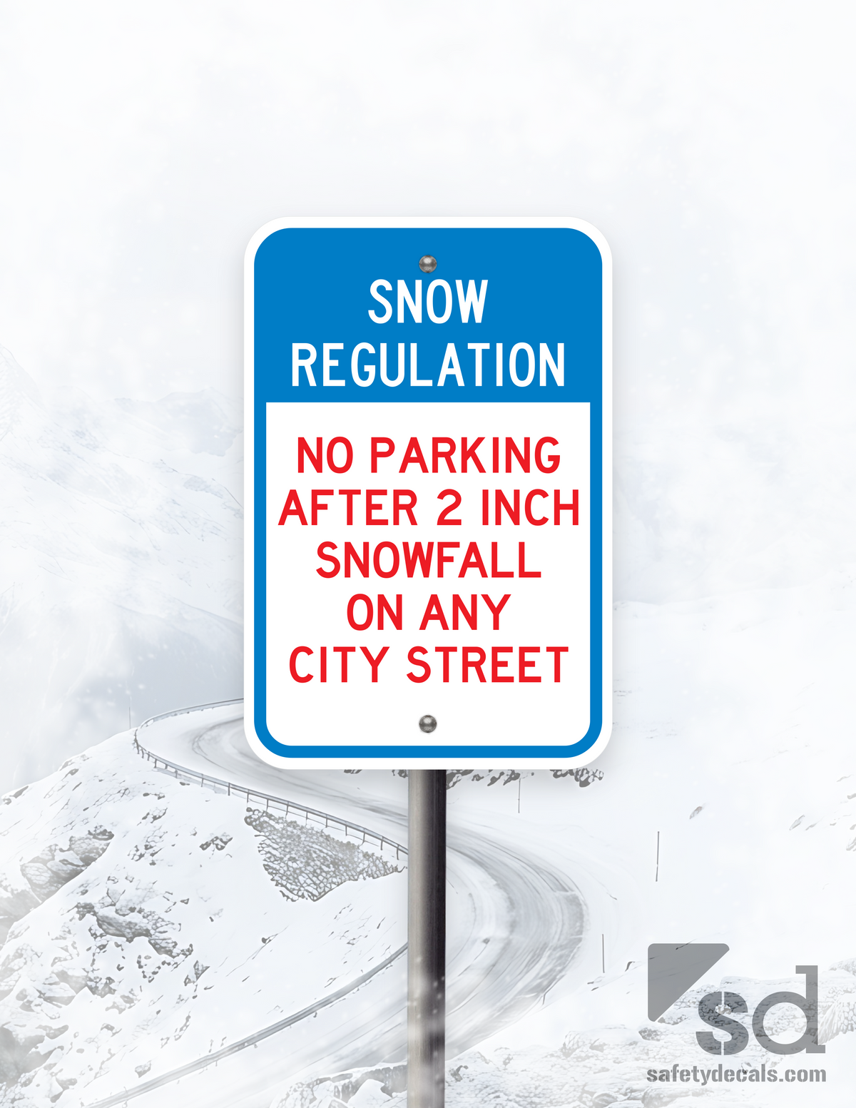 12x18 Snow Ordinance No Parking on Any City Street After 2in Snow