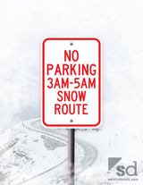 12x18 No Parking 3am-5am Snow Route