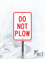 12x18 Do Not Plow